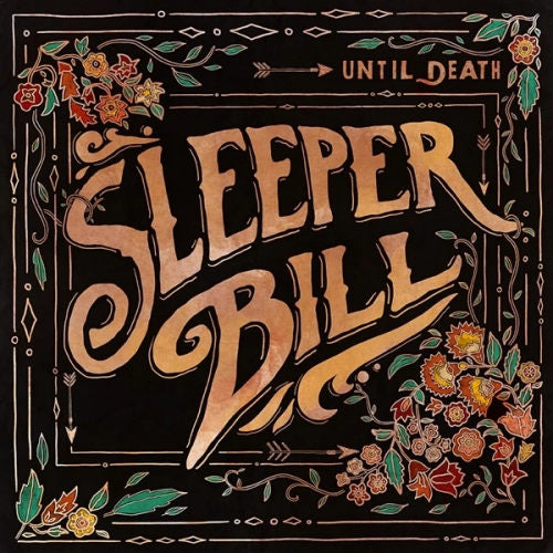 Sleeper Bill - Until death (LP) - Discords.nl
