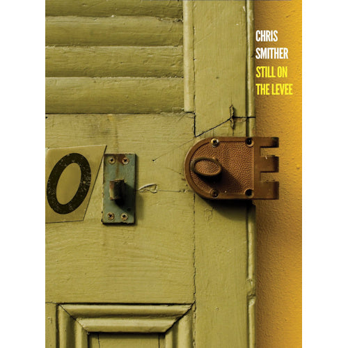 Chris Smither - Still on the levee (CD) - Discords.nl