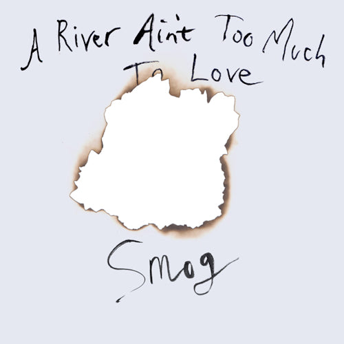 Smog - A river ain't too much to (LP) - Discords.nl