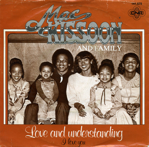 Mac Kissoon And Family - Love And Understanding (7-inch Tweedehands)