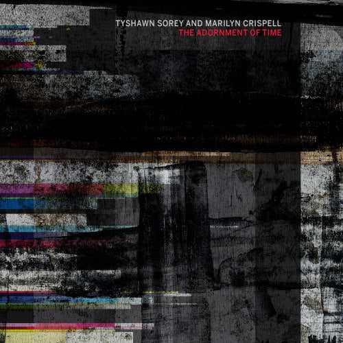 Tyshawn Sorey & Marilyn Crispell - Adornment of time (CD) - Discords.nl