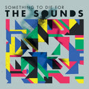 Sounds - Something to die for -m- (CD) - Discords.nl