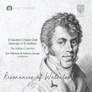 St. Salvator's Chapel Choir - Resonances of waterloo (CD) - Discords.nl