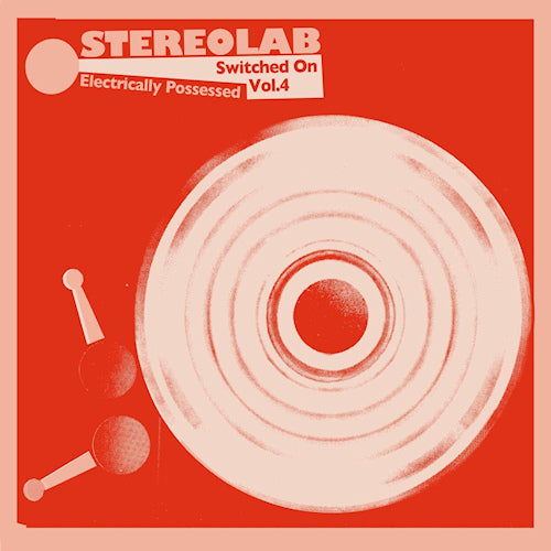 Stereolab - Electrically possessed [switched on vol. 4] (CD) - Discords.nl