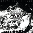 Steve Miller -band- - Living in the 20th century (LP) - Discords.nl