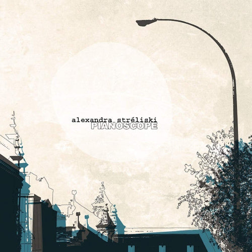 Alexandra Streliski - Pianoscope (CD)