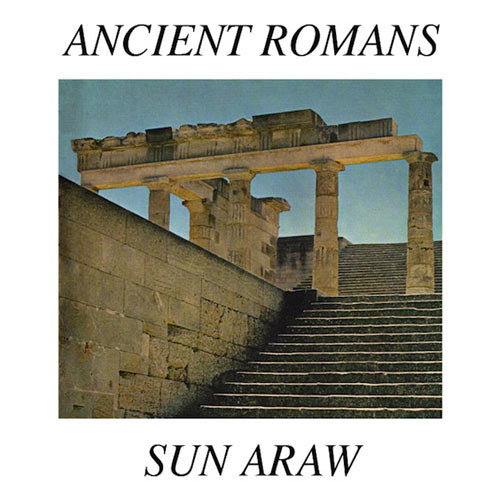 Sun Araw - Ancient romans (CD) - Discords.nl