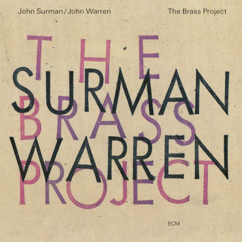 John Surman - John Warren - The brass project (CD) - Discords.nl