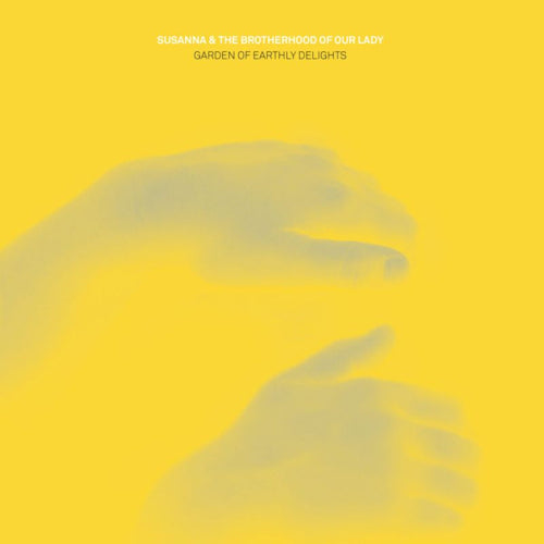 Susanna & The Brotherhood Of Our Lady - Garden of earthly delights (CD) - Discords.nl