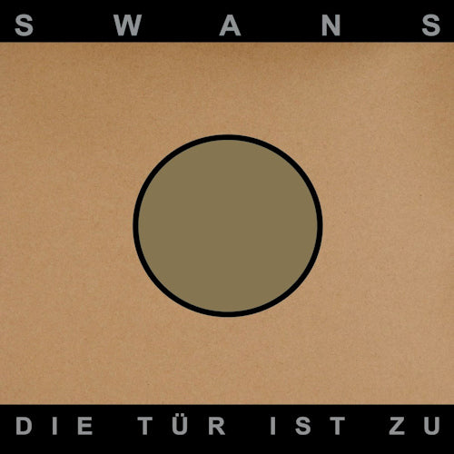 Swans - Die tur ist zu (LP) - Discords.nl