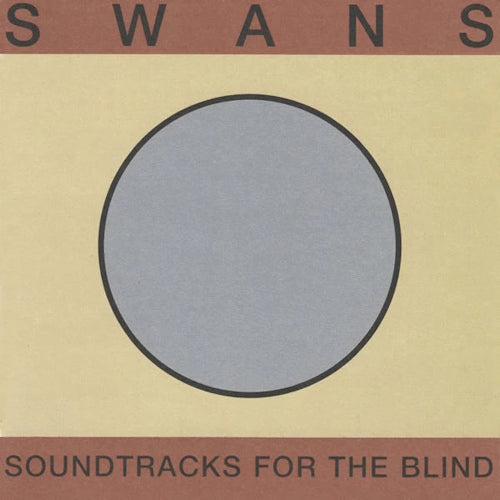 Swans - Soundtracks for the blind (CD)