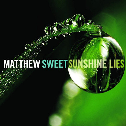 Matthew Sweet - Sunshine lies + 4 (LP) - Discords.nl