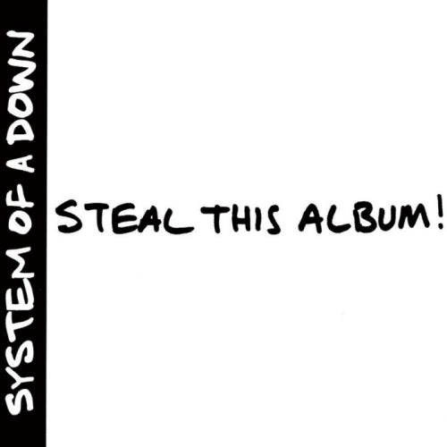 System Of A Down - Steal this album! (CD) - Discords.nl
