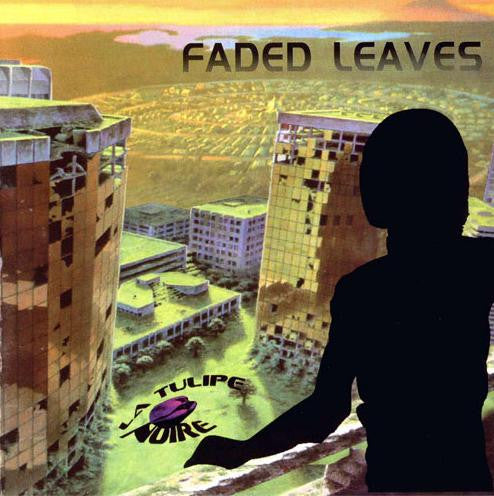 La Tulipe Noire - Faded Leaves  (CD Tweedehands)