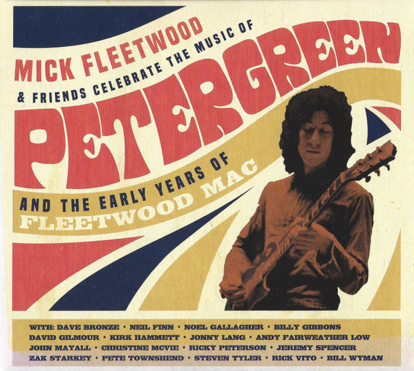 Mick Fleetwood & Friends - Celebrate The Music Of Peter Green And The Early Years Of Fleetwood Mac (CD)