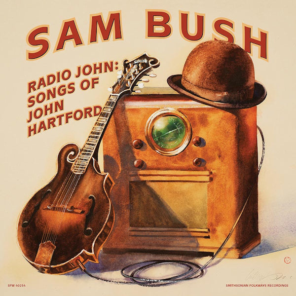 Sam Bush - Radio john: songs of john hartford (LP) - Discords.nl