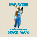 Sam Ryder - There s nothing but space, man! (CD) - Discords.nl