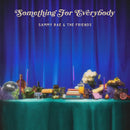 Sammy Rae & The Friends - Something for everybody (LP)