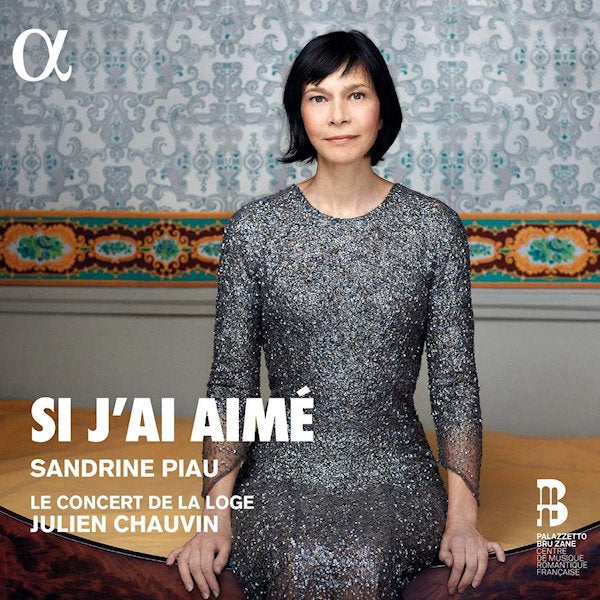 Sandrine Piau - Si j'ai aime (CD)