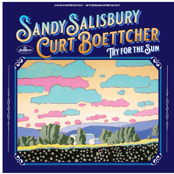 Sandy Salisbury & Curt Boettcher - Try for the sun (LP) - Discords.nl