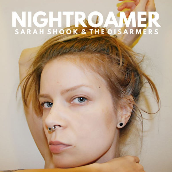 Sarah Shook & The Disarmers - Nightroamer (LP) - Discords.nl