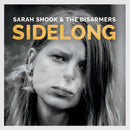 Sarah Shook & The Disarmers - Sidelong -hq- (LP) - Discords.nl