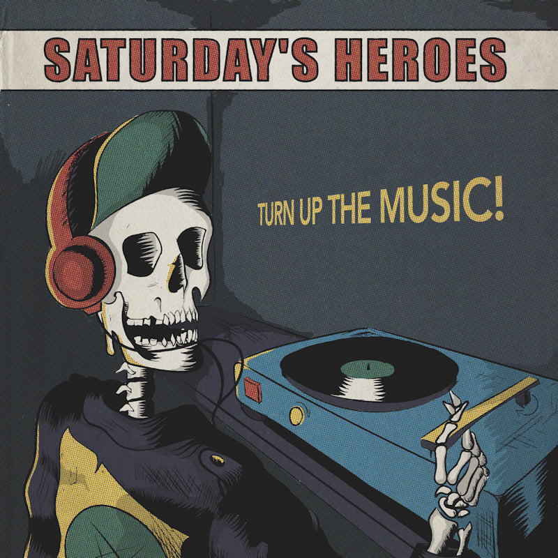 Saturday's Heroes - Turn up the music! (LP) - Discords.nl
