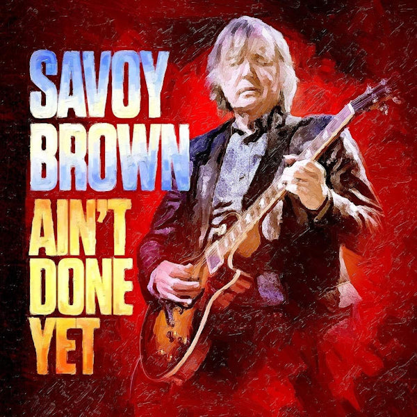 Savoy Brown - Ain't done yet (CD)