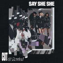 Say She She - Cut & rewind (LP) - Discords.nl