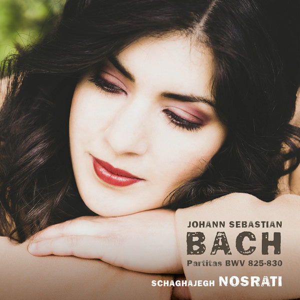 Schaghajegh Nosrati - Bach partitas bwv 825-830 (CD)