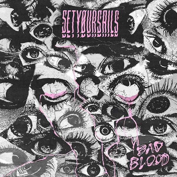 Setyoursails - Bad blood (LP) - Discords.nl
