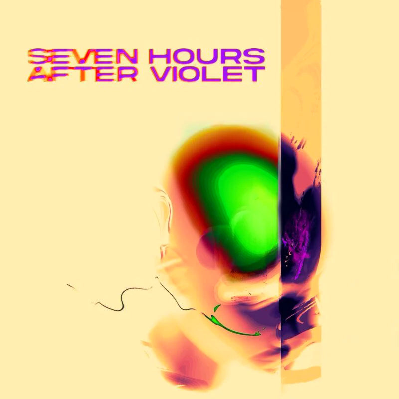 Seven Hours After Violet - Seven hours after violet (LP)