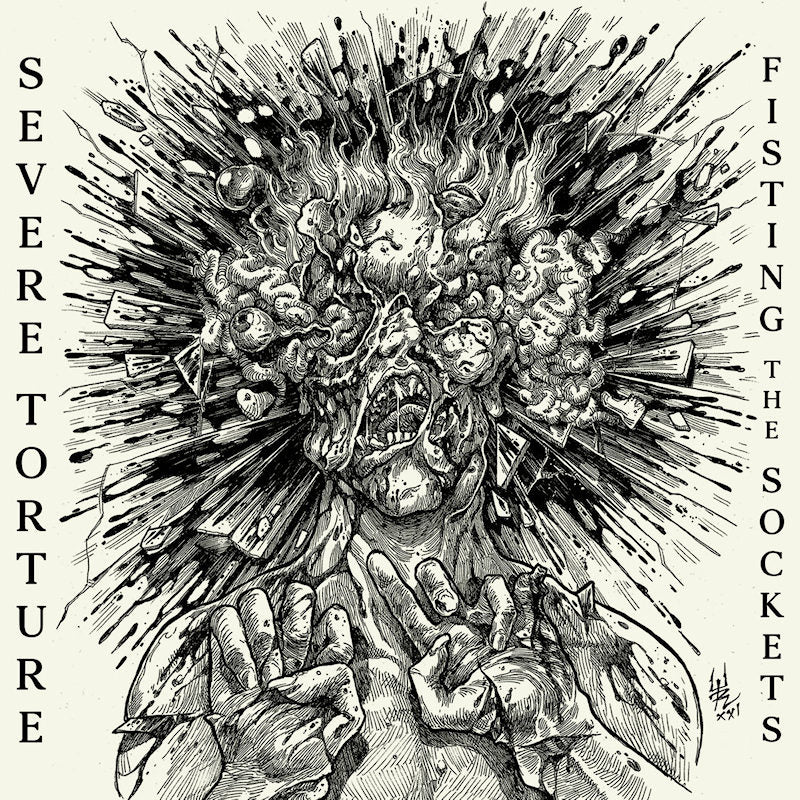 Severe Torture - Fisting the sockets (CD) - Discords.nl