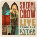 Sheryl Crow - Live from the ryman and more (CD) - Discords.nl