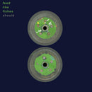 Should - Feed like fishes (spring green) (LP) - Discords.nl