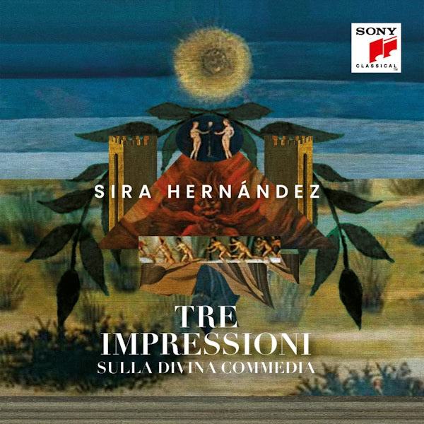 Sira Hernández - Tre impressioni, sulla divina commedia (CD) - Discords.nl