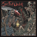Six Feet Under - Next to die (LP)