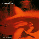 Slowdive - Just for a day (LP)