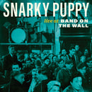 Snarky Puppy - Live at band on the wall (LP)