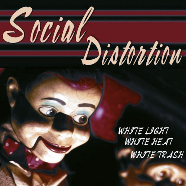 Social Distortion - White light, white heat, white trash -hq- (LP) - Discords.nl