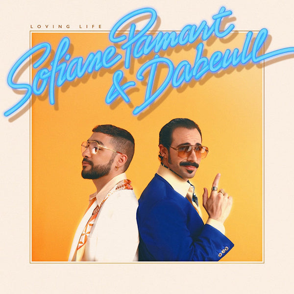Dabeull And Sofiane Pamar - Loving life (LP) - Discords.nl