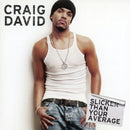 Craig David - Slicker than your average (LP) - Discords.nl