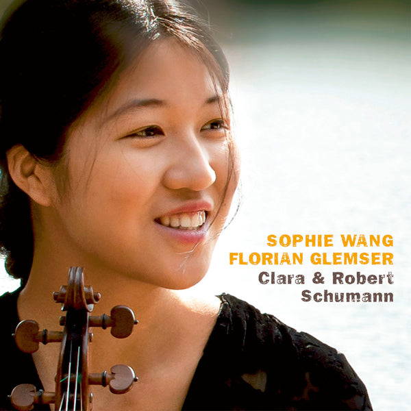 Sophie Wang / Florian Glemser - Clara & Robert Schumann (CD) - Discords.nl