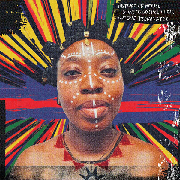 Soweto Gospel Choir & Groove Terminator - History of house (LP) - Discords.nl