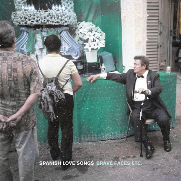 Spanish Love Songs - Brave faces etc. (CD)