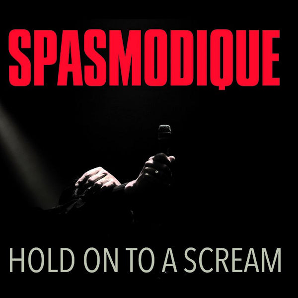 Spasmodique - Hold on to a scream (CD) - Discords.nl