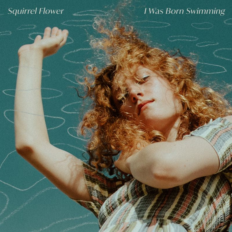 Squirrel Flower - I was born swimming (CD)