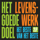 Het Goede Doel - Levenswerk (Het Beste Van Het Beste) (LP) - Discords.nl