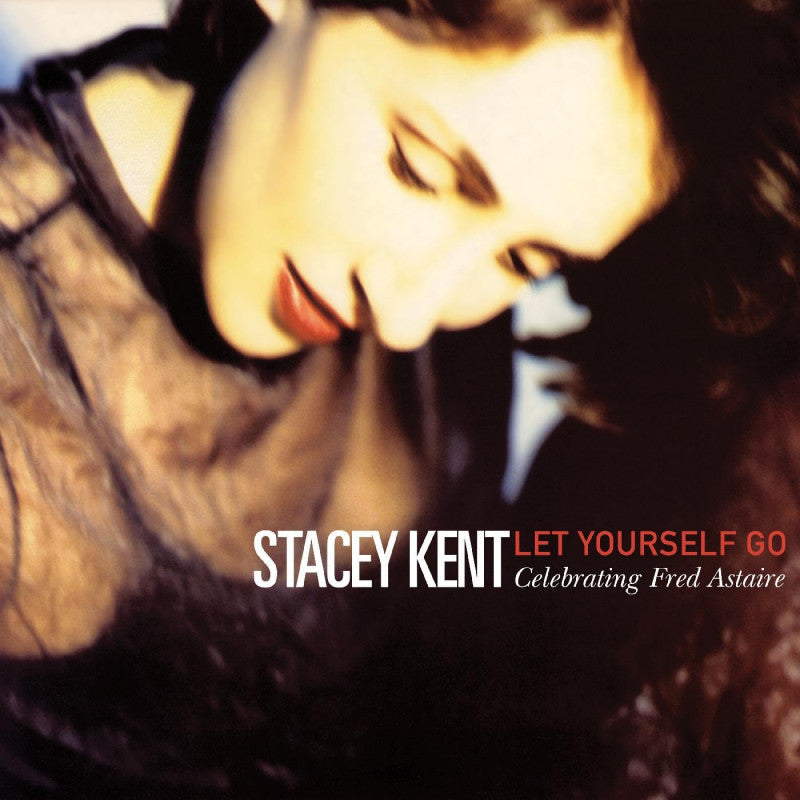Stacey Kent - Let yourself go: celebrating fred astaire (LP) - Discords.nl