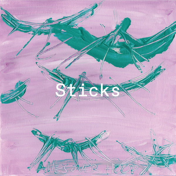 Sticks - Alles over hoop (CD) - Discords.nl